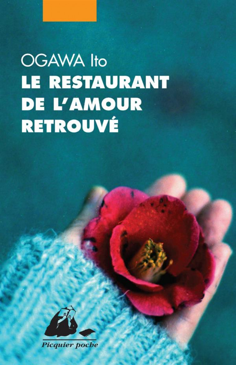 LE RESTAURANT DE L-AMOUR RETROUVE - OGAWA ITO - P. Picquier