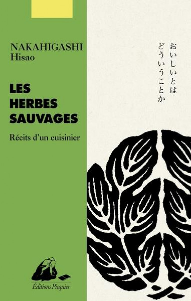 LES HERBES SAUVAGES - NAKAHIGASHI HISAO - PICQUIER