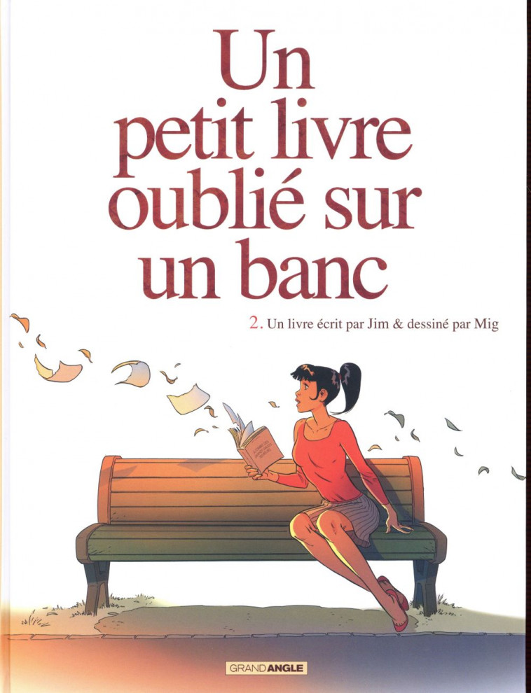 UN PETIT LIVRE OUBLIE SUR UN BANC - VOL. 02/2 - MIG+JIM - Bamboo