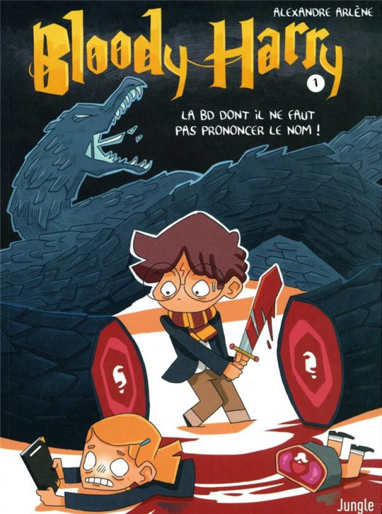 BLOODY HARRY - TOME 1 LA BD DONT IL NE FAUT PAS PRONONCER LE NOM ! - VOL01 - ARLENE ALEXANDRE - Jungle