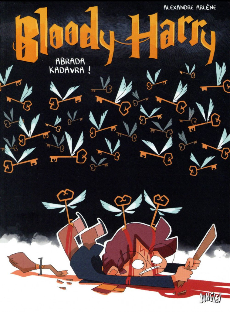 BLOODY HARRY - TOME 2 ABRADA KADAVRA ! - VOL02 - ARLENE ALEXANDRE - Jungle