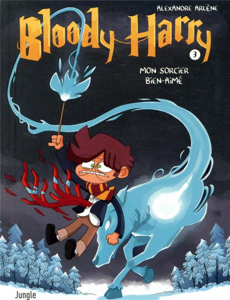 BLOODY HARRY - TOME 3 MON SORICIER BIEN-AIME - VOL03 - ARLENE ALEXANDRE - CASTERMAN