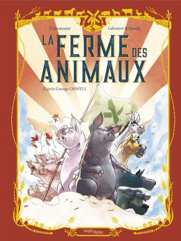 JUNGLE PEPITES - LA FERME DES ANIMAUX - L-HERMENIER/LABOUROT - CASTERMAN