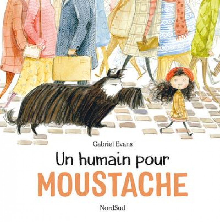 HUMAIN POUR MOUSTACHE (UN) - EVANS/EVANS GABRIEL - NORD SUD