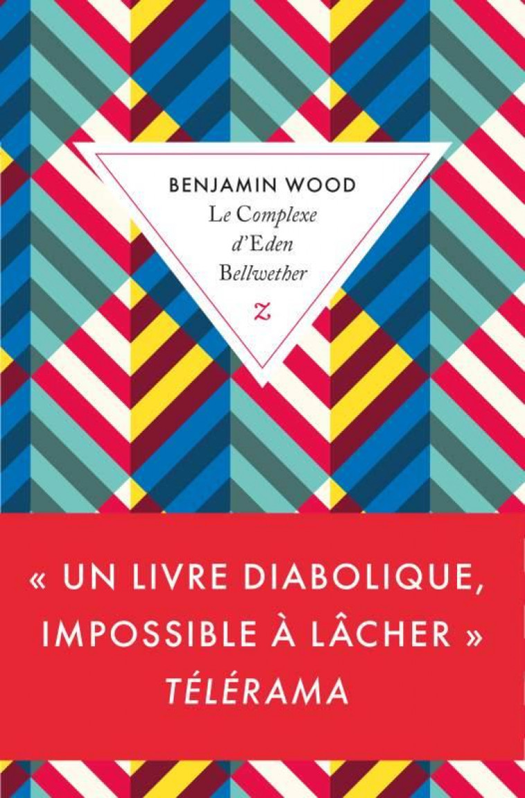 LE COMPLEXE D-EDEN BELLWETHER - WOOD BENJAMIN - ZULMA