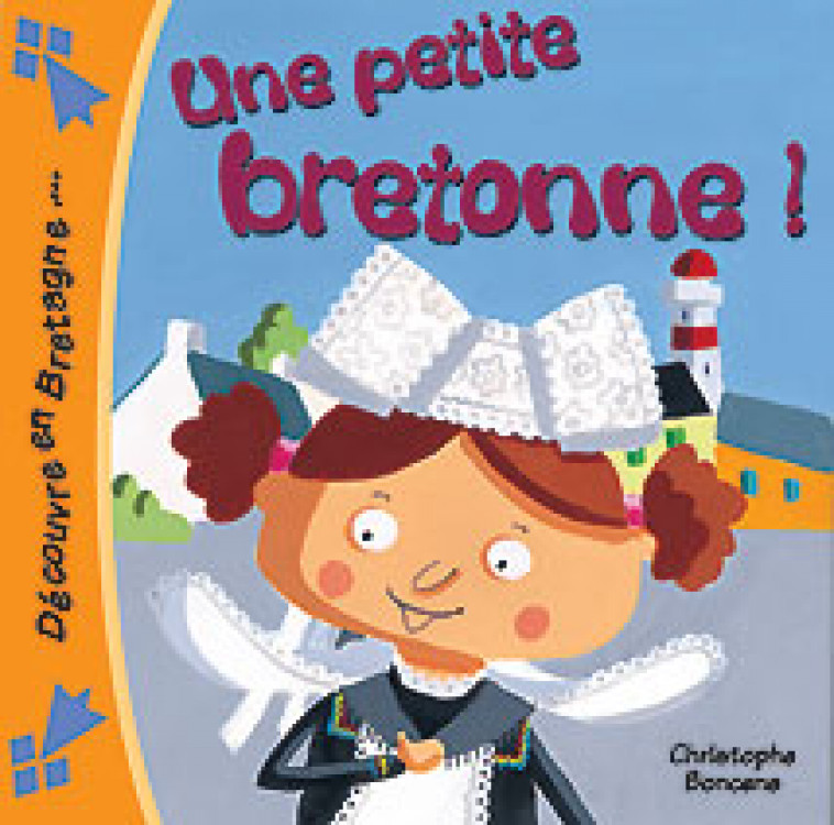 UNE PETITE BRETONNE ! - BONCENS CHRISTOPHE - COOP BREIZH