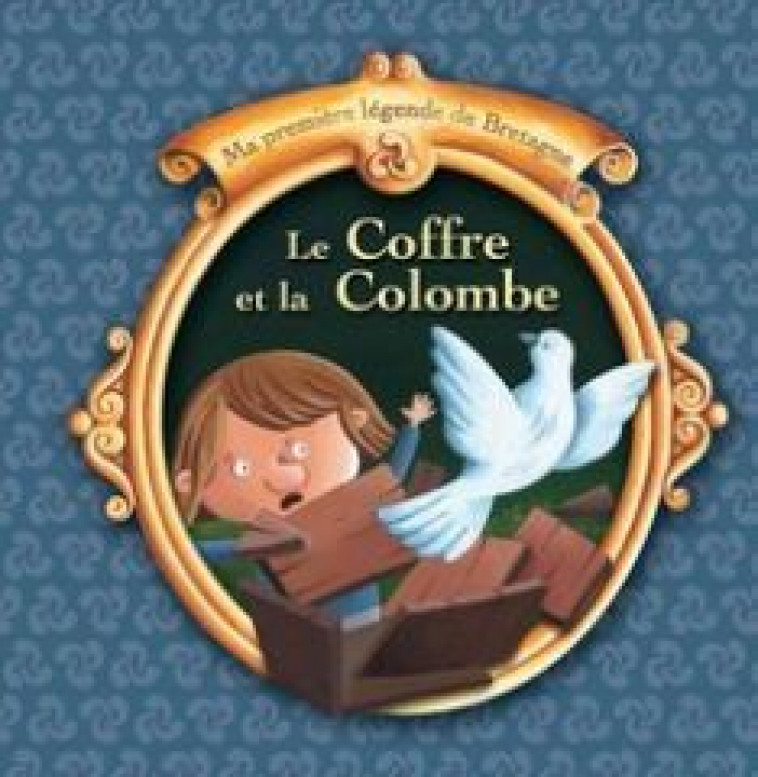 LE COFFRE ET LA COLOMBE - BONCENS CHRISTOPHE - COOP BREIZH