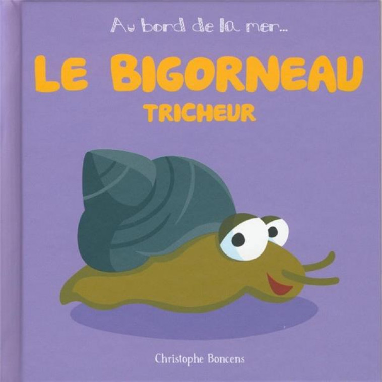 LE BIGORNEAU TRICHEUR - BONCENS CHRISTOPHE - COOP BREIZH