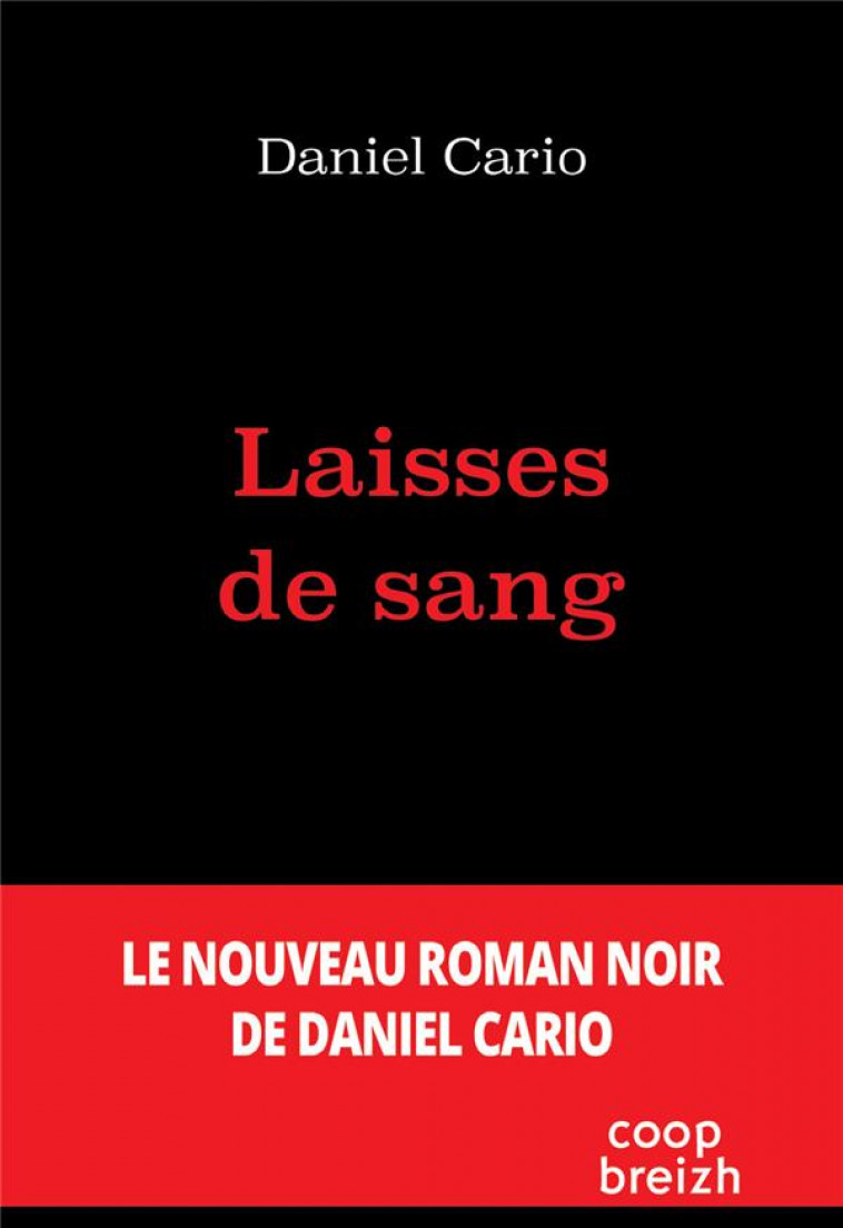 LAISSES DE SANG - DANIEL CARIO - COOP BREIZH