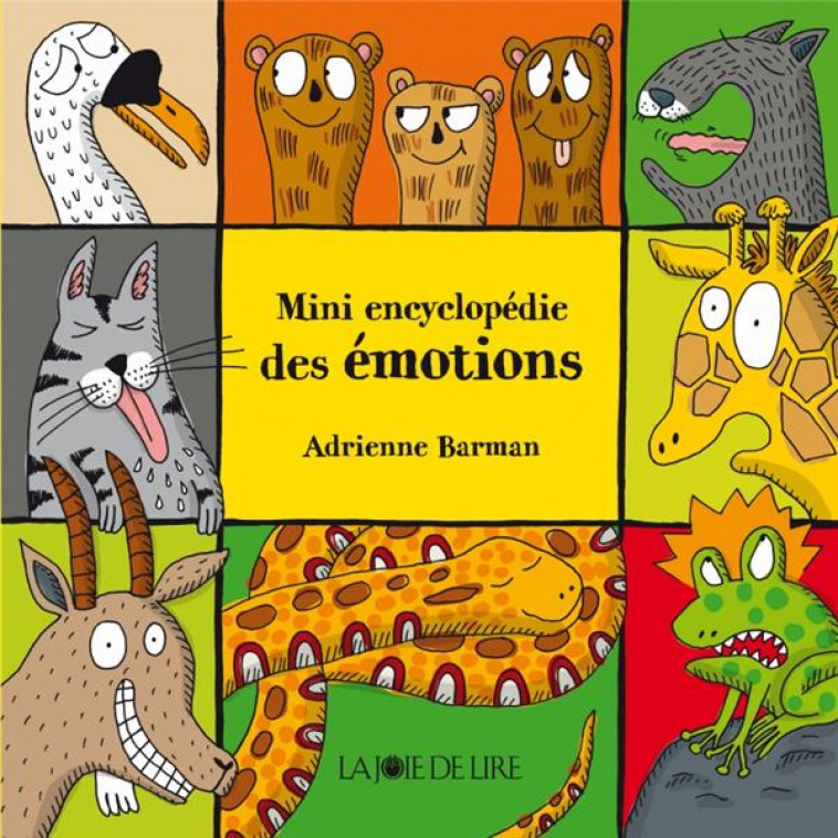 MINI ENCYCLOPEDIE DES EMOTIONS - BARMAN ADRIENNE - Joie de lire