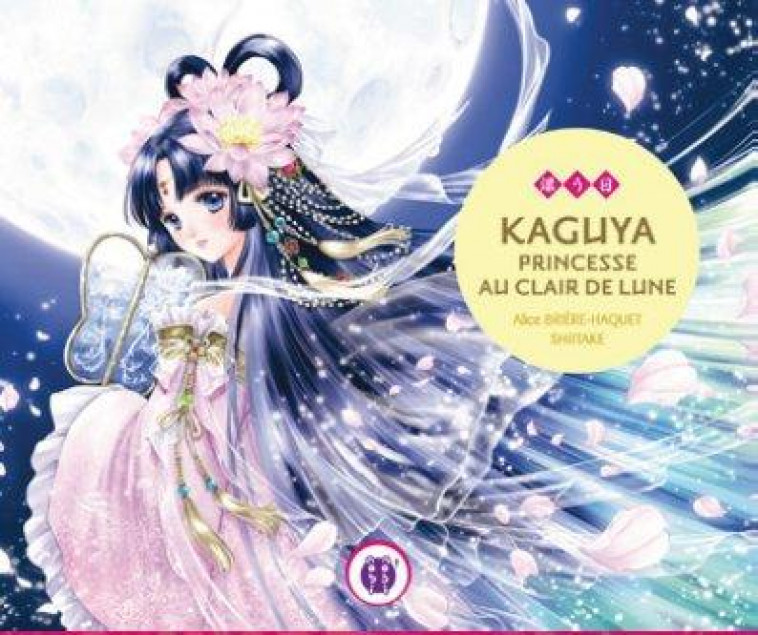 KAGUYA, PRINCESSE AU CLAIR DE LUNE - BRIERE-HAQUET - NOBI NOBI