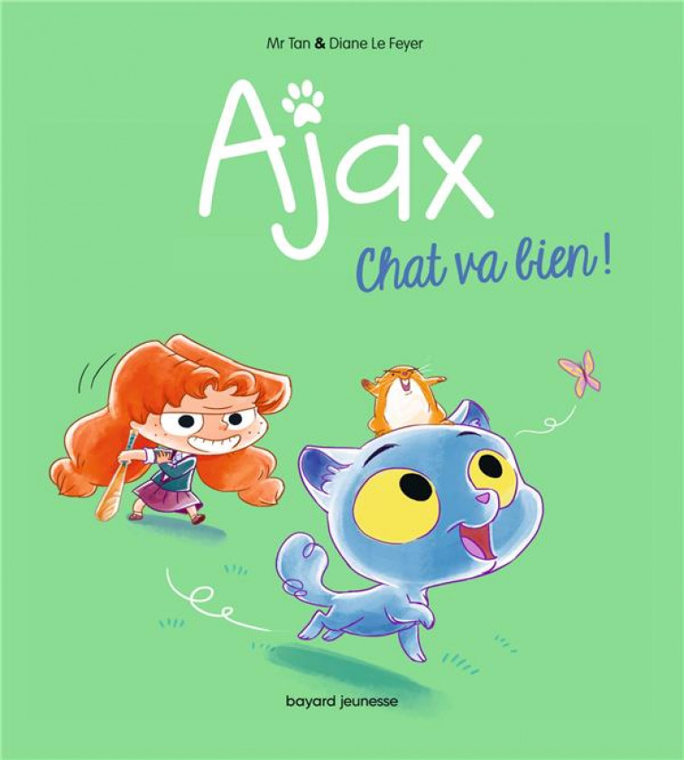 BD AJAX, TOME 01 - CHAT VA BIEN ! - MR TAN/LE FEYER - Tourbillon