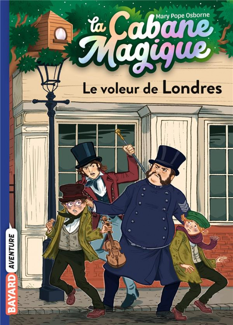 LA CABANE MAGIQUE, TOME 39 - LE VOLEUR DE LONDRES - POPE OSBORNE/MASSON - BAYARD JEUNESSE