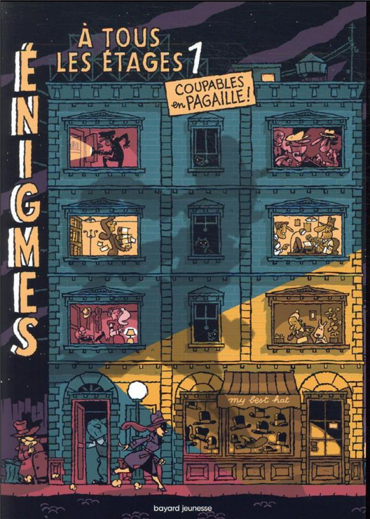 ENIGMES A TOUS LES ETAGES TOME 1 - COUPABLES EN PAGAILLE - MARTIN PAUL - BAYARD JEUNESSE