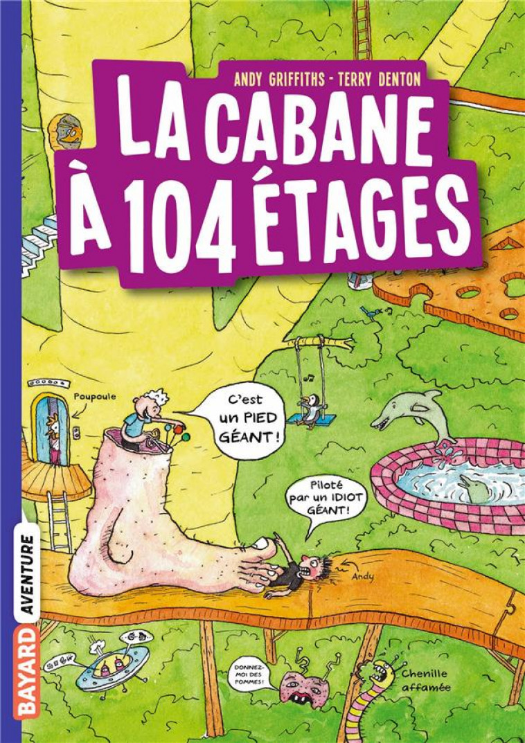 LA CABANE A 13 ETAGES, TOME 08 - LA CABANE A 104 ETAGES POCHE - GRIFFITHS/DENTON - BAYARD JEUNESSE