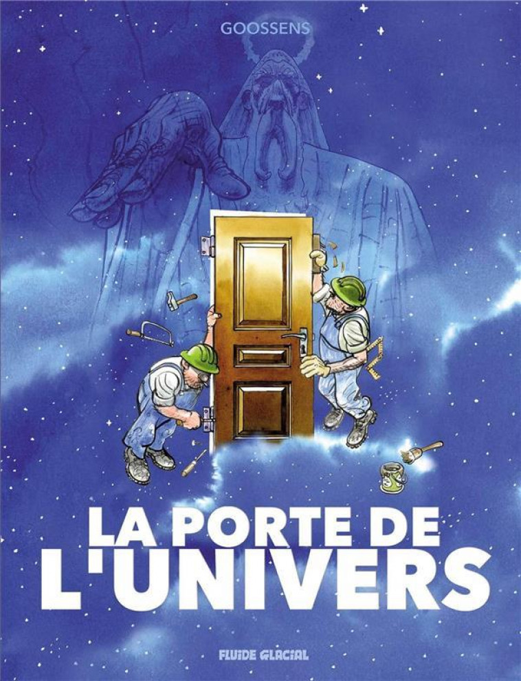 GOOSSENS DIVERS - LA PORTE DE L-UNIVERS - GOOSSENS DANIEL - FLUIDE GLACIAL