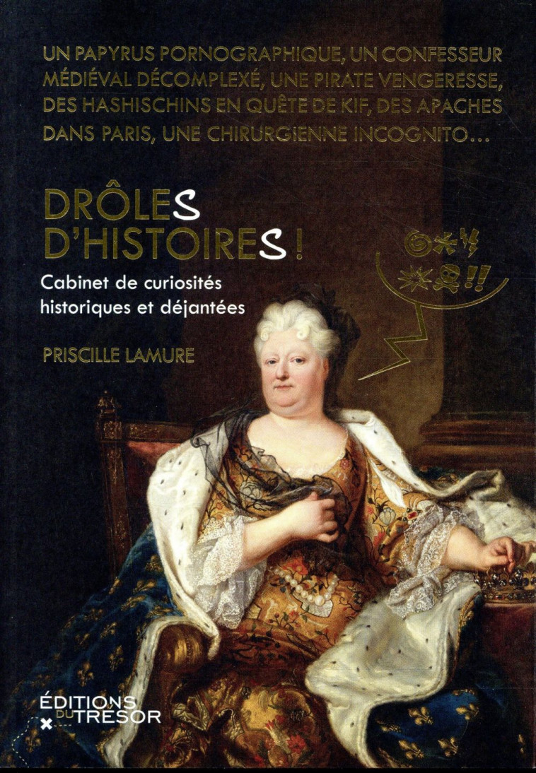 DROLE(S) D-HISTOIRE(S) - LAMURE PRISCILLE - TRESOR