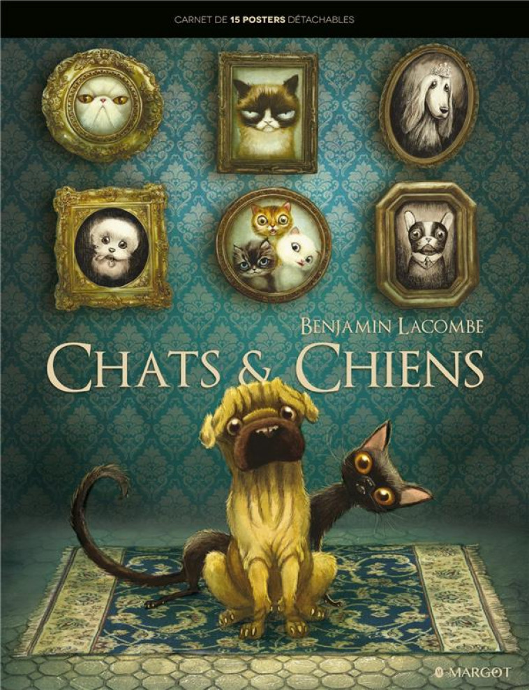 CHATS ET CHIENS - CARNET DE POSTERS - LACOMBE BENJAMIN - Margot