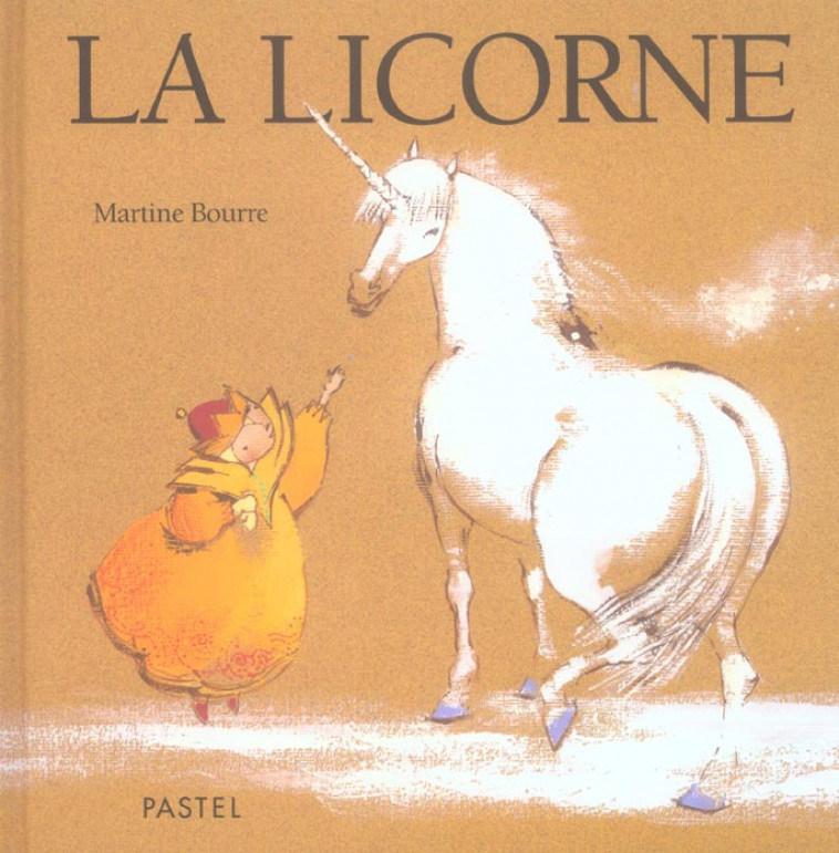 LA LICORNE - BOURRE MARTINE - EDL