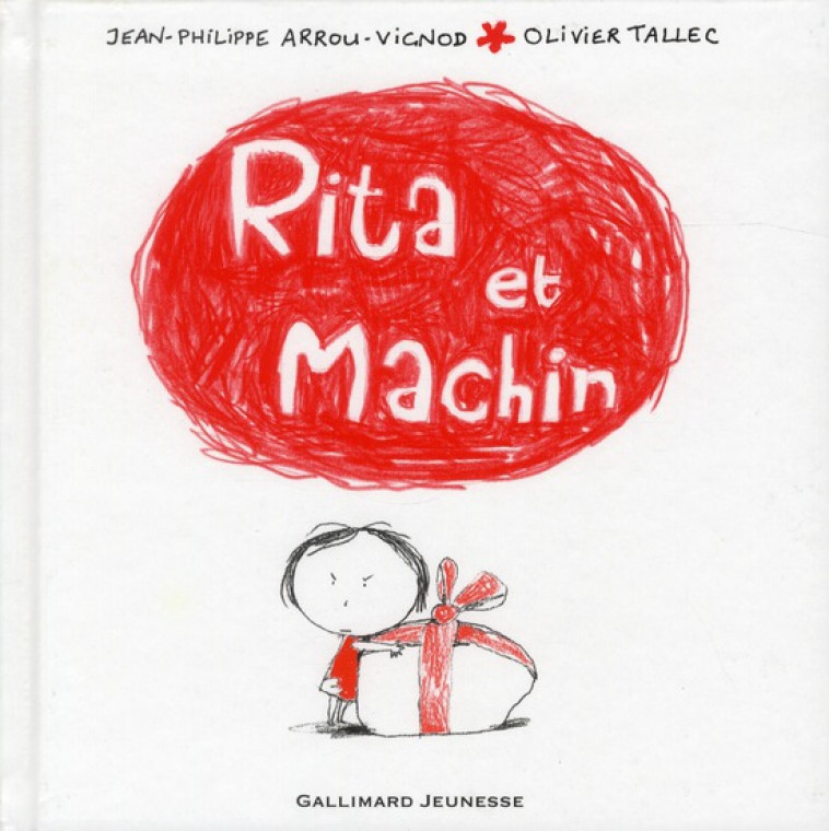 RITA ET MACHIN - ARROU-VIGNOD/TALLEC - GALLIMARD