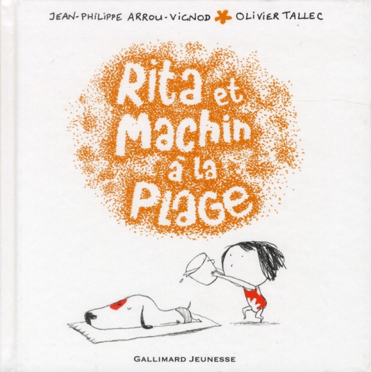 RITA ET MACHIN A LA PLAGE - ARROU-VIGNOD/TALLEC - GALLIMARD