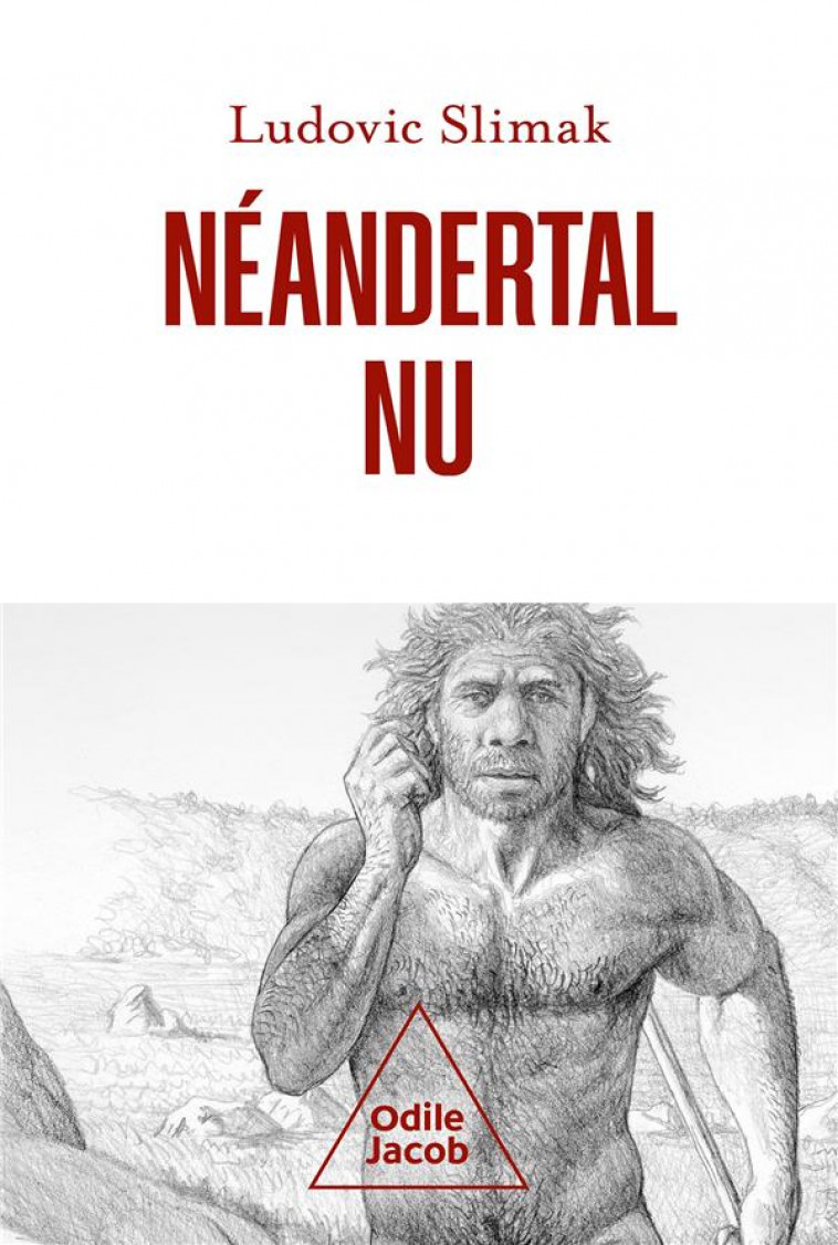 NEANDERTAL NU - LUDOVIC SLIMAK - JACOB