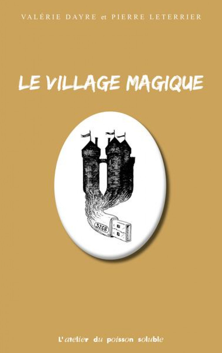 LE VILLAGE MAGIQUE - DAYRE, VALERIE - POISSON SOLUBLE