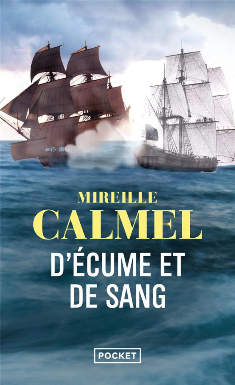 D-ECUME ET DE SANG - CALMEL MIREILLE - POCKET