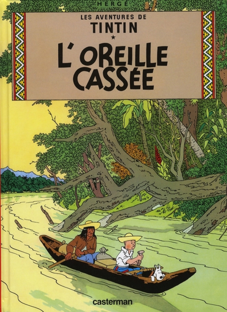 TINTIN - PETIT FORMAT COULEURS - T06 - L-OREILLE CASSEE - HERGE - CASTERMAN