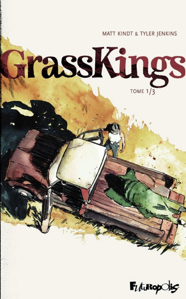 GRASS KINGS - VOL01 - KINDT/JENKINS - GALLISOL