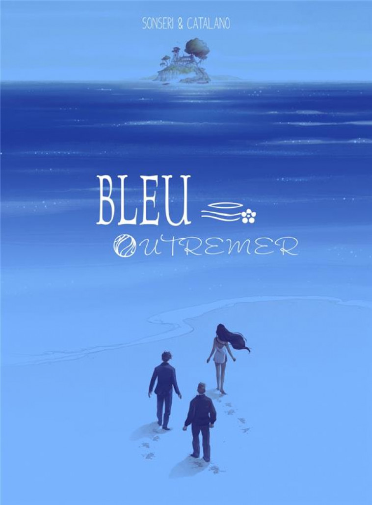 BLEU OUTREMER - INTEGRALE - SONSERI/CATALANO - CLAIR DE LUNE