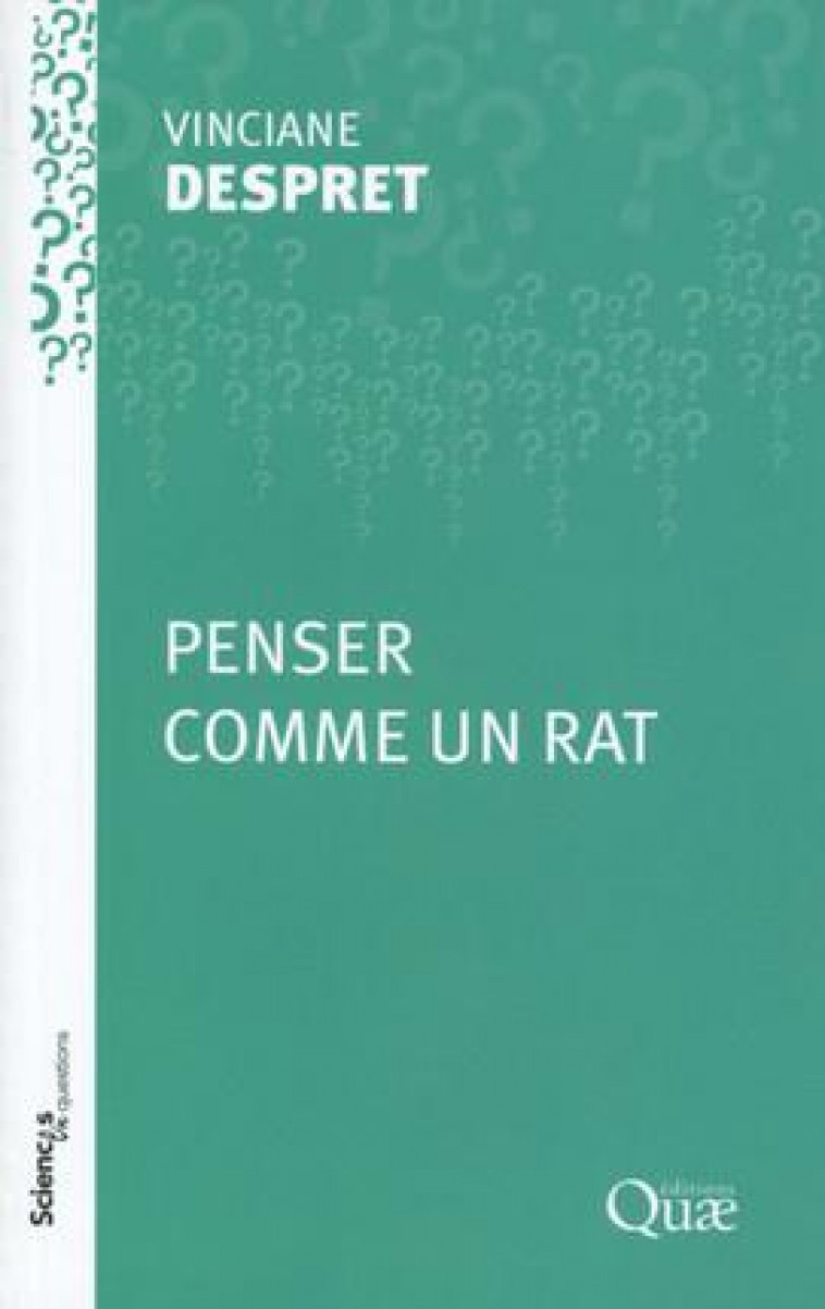 PENSER COMME UN RAT - Despret Vinciane - Quae