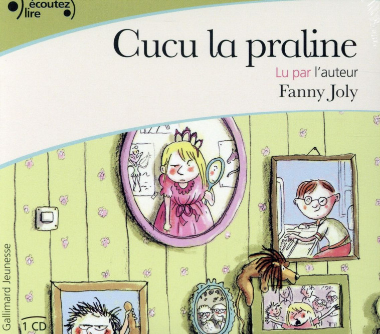 CUCU LA PRALINE T.1 - JOLY, FANNY - Gallimard-Jeunesse