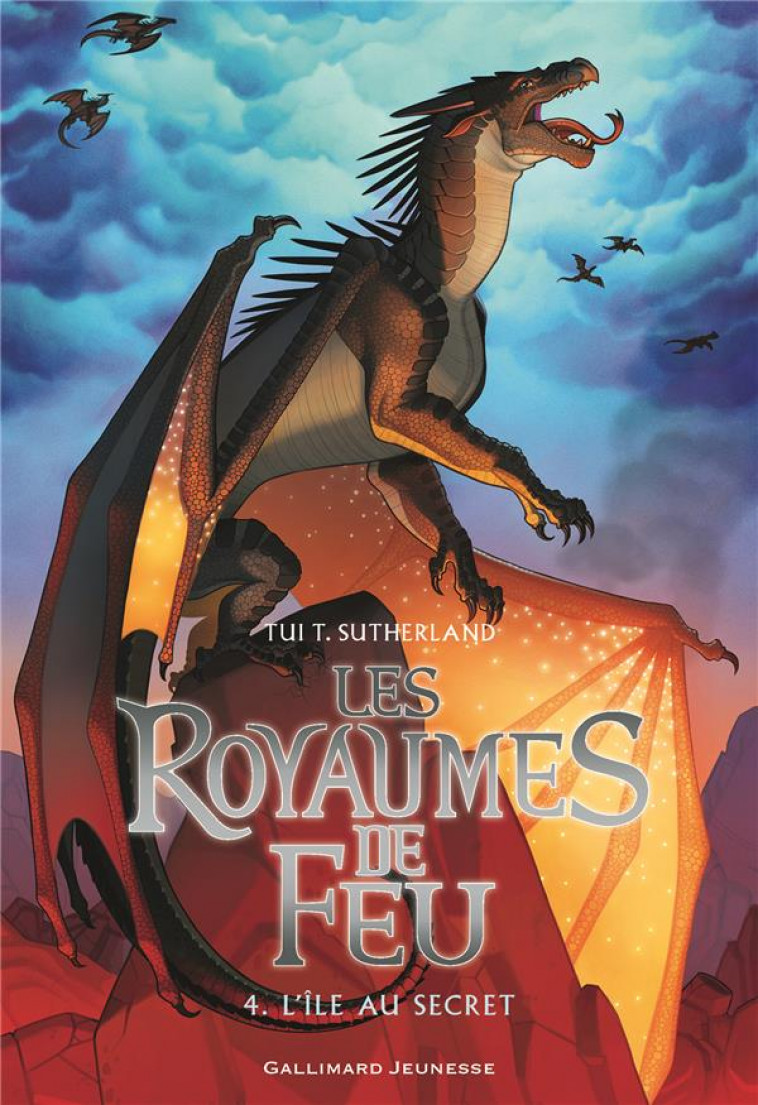 LES ROYAUMES DE FEU, 4 - L-ILE AU SECRET - SUTHERLAND TUI T. - Gallimard-Jeunesse