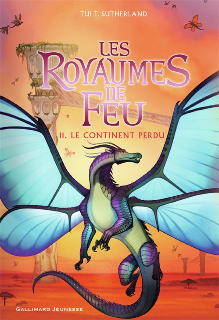 LES ROYAUMES DE FEU, 11 - LE CONTINENT PERDU - SUTHERLAND TUI T. - GALLIMARD