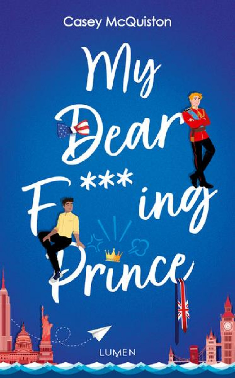 MY DEAR F***ING PRINCE - MCQUISTON, CASEY - LUMEN