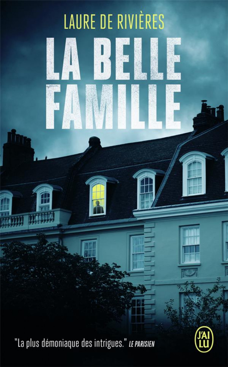 LA BELLE FAMILLE - DE RIVIERES LAURE - J'AI LU