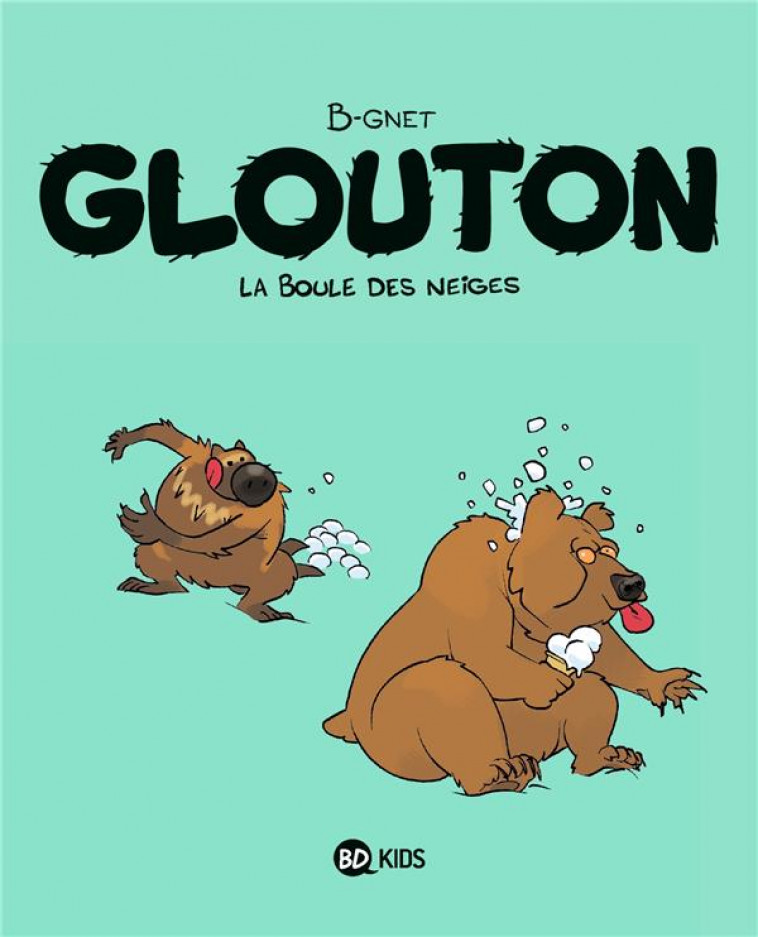 GLOUTON, TOME 02 - LA BOULE DES NEIGES - B-GNET - MILAN