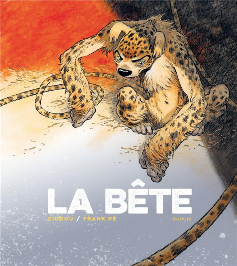 LE MARSUPILAMI DE FRANK PE ET ZIDROU - TOME 1 - LA BETE 1/2 - FRANK/ZIDROU - NC