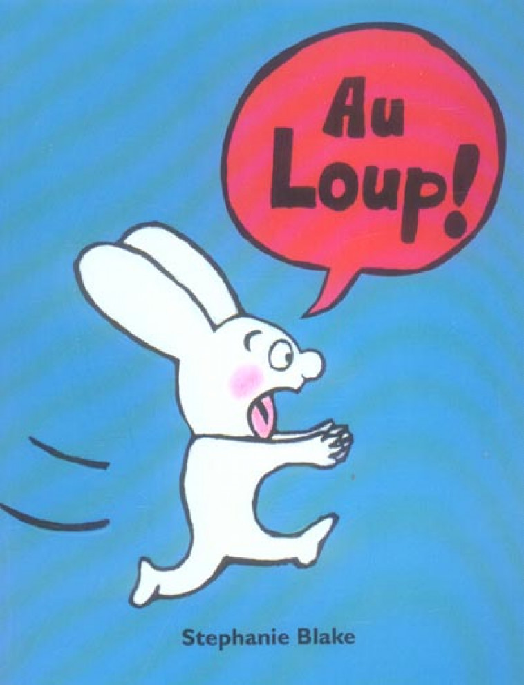 AU LOUP ! - BLAKE STEPHANIE - EDL