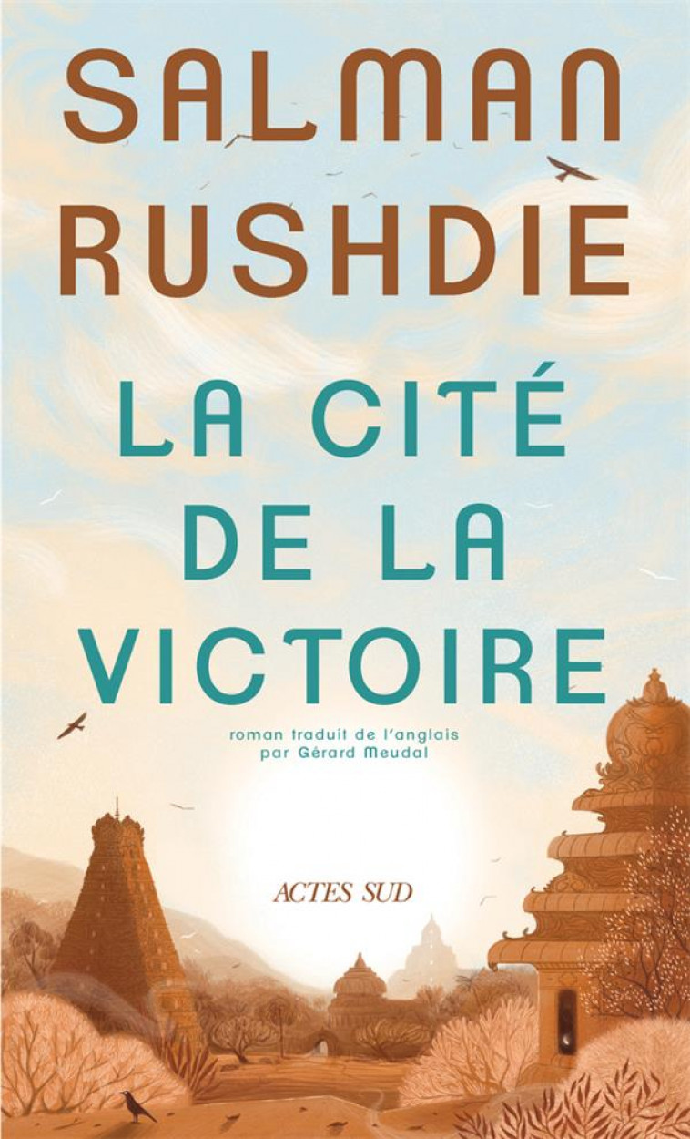 LA CITE DE LA VICTOIRE - RUSHDIE SALMAN - ACTES SUD