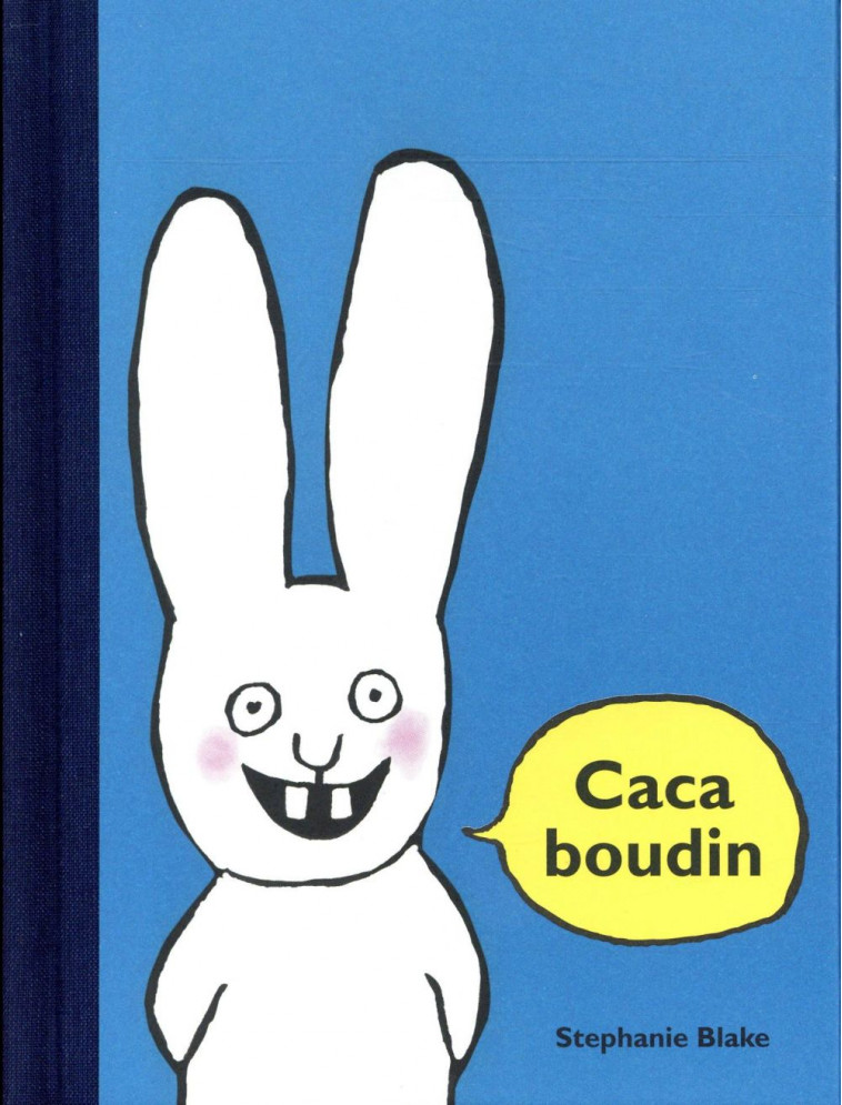 CACA BOUDIN (NE) - BLAKE STEPHANIE - Ecole des loisirs