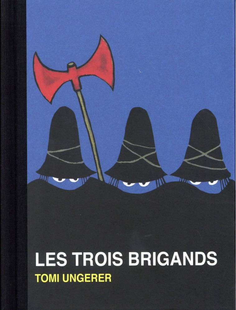 LES TROIS BRIGANDS - (NE) - UNGERER TOMI - Ecole des loisirs