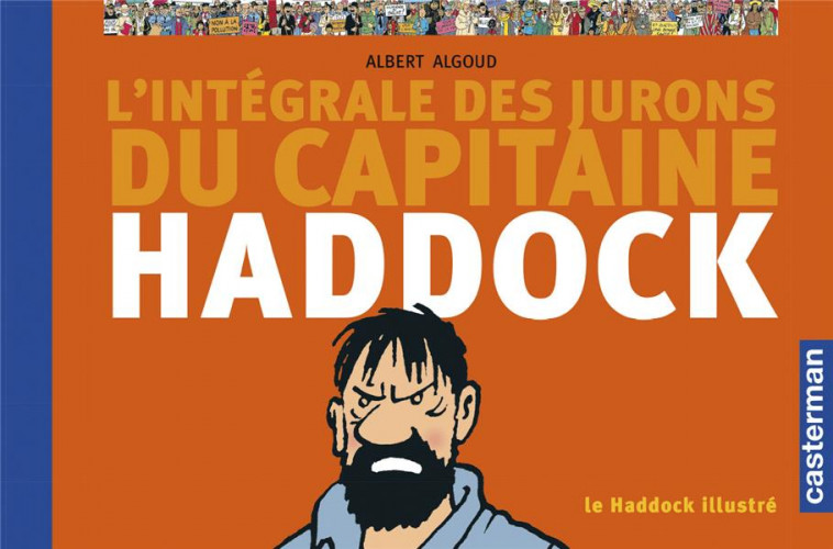 LE HADDOCK ILLUSTRE - ALGOUD/HERGE - CASTERMAN