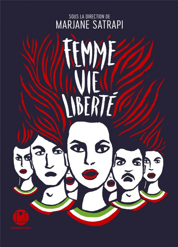 FEMME VIE LIBERTE - SATRAPI MARJANE - ICONOCLASTE