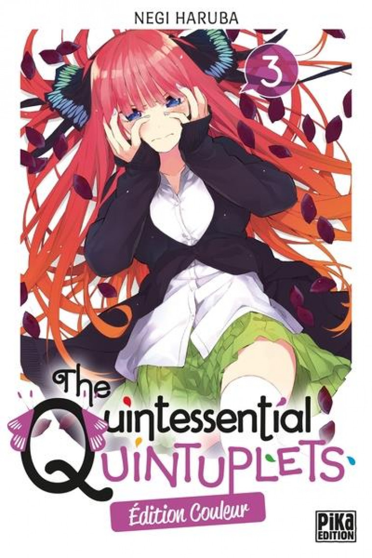 THE QUINTESSENTIAL QUINTUPLETS EDITION COULEUR - THE QUINTESSENTIAL QUINTUPLETS T03 EDITION COULEUR - HARUBA NEGI - PIKA