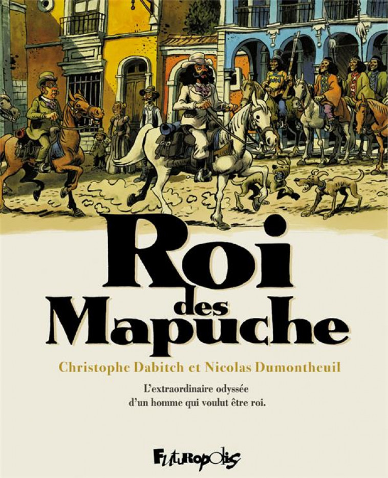 ROI DES MAPUCHE - TOMES 1 ET 2 SOUS ETUI ILLUSTRE - DABITCH/DUMONTHEUIL - GALLISOL