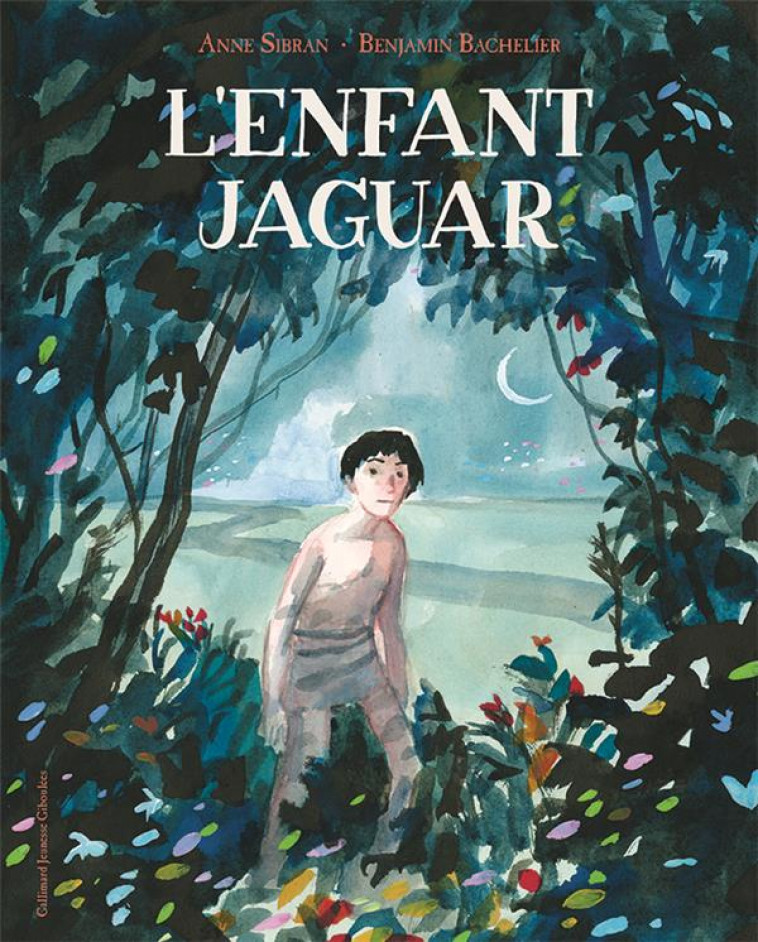 L-ENFANT JAGUAR - SIBRAN/BACHELIER - GALLIMARD