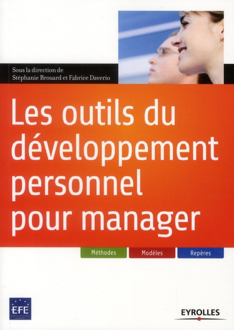 LES OUTILS DU DEVELOPPEMENT PERSONNEL POUR MANAGER - BROUARD DAVERIO - EYROLLES