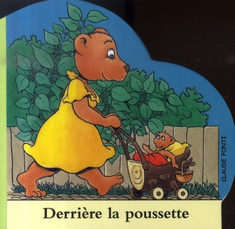 DERRIERE LA POUSSETTE TOUT CARTON - PONTI CLAUDE - EDL